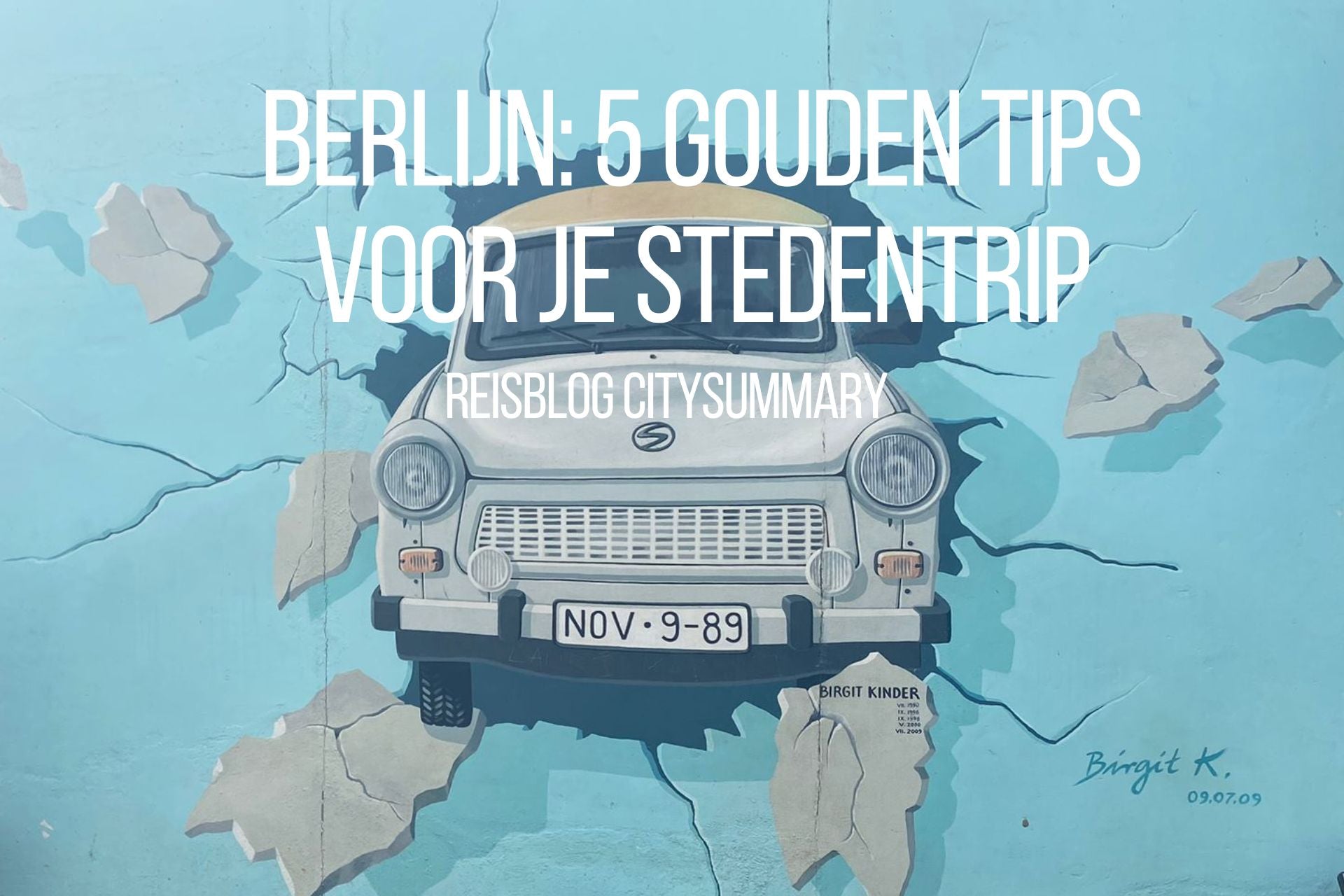 Berlijn: 5 Gouden Tips voor je stedentrip