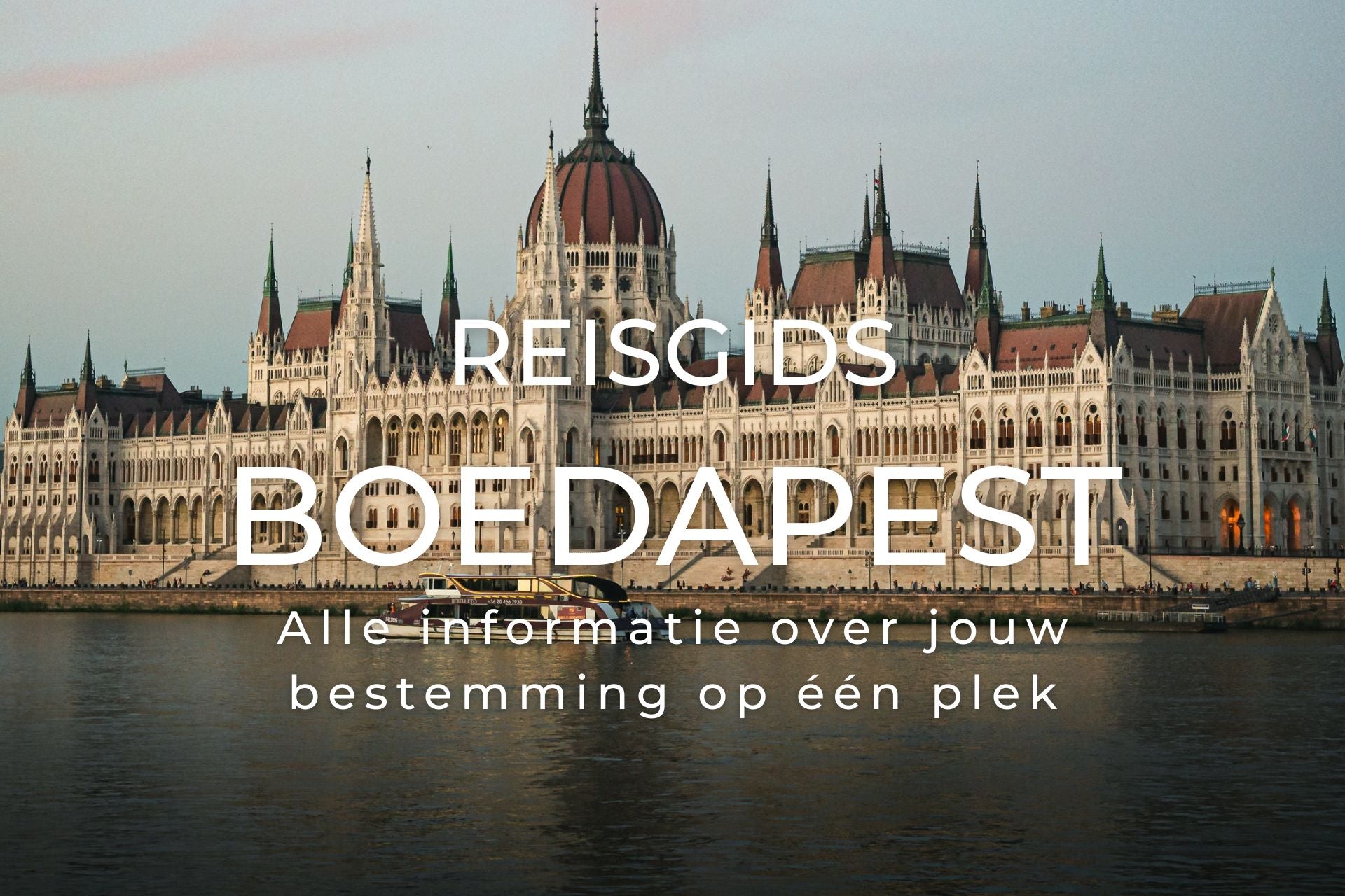 Reisgids Boedapest met alles wat te doen hotspots restaurants hidden gems leukste tips