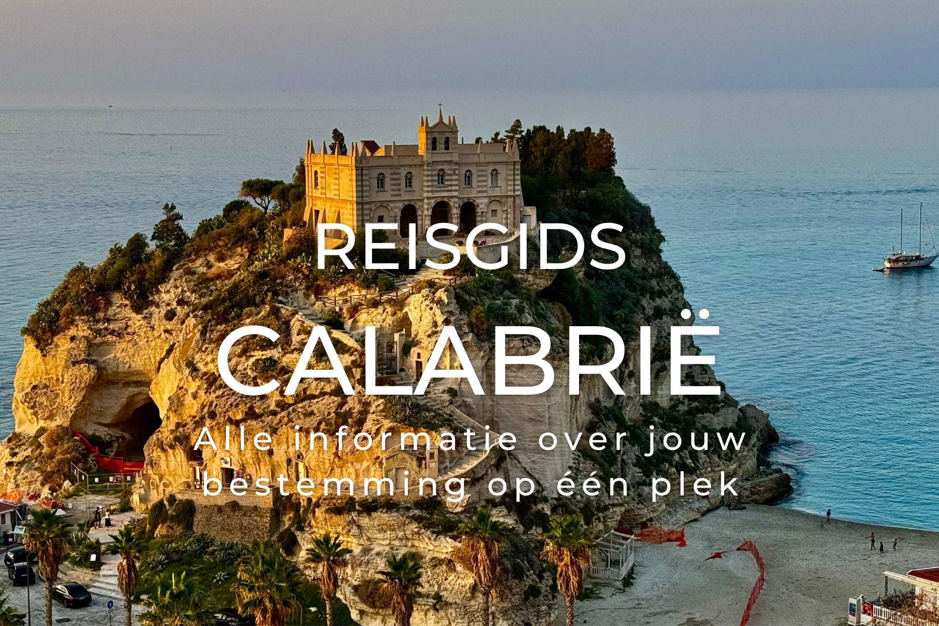 Reisgids Calabrië met reistips voor een rondreis roadtrip door het zuiden van Italië