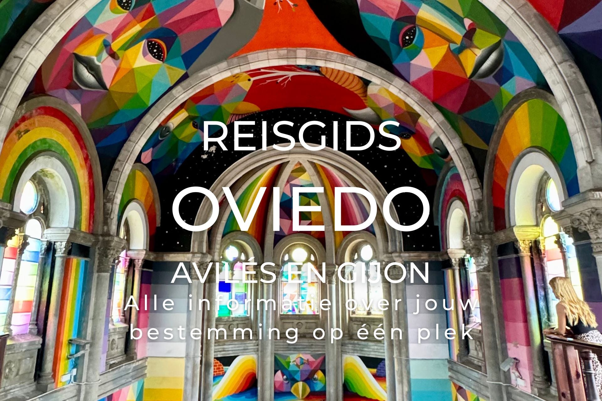 Reisgids met de beste tips voor een citytrip naar Oviedo Aviles en Gijon aan de Costa Verde