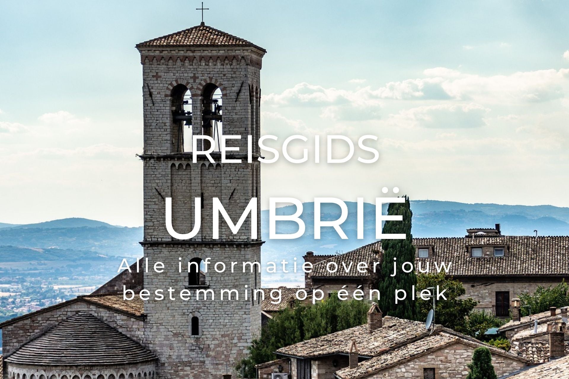 Reisgids Umbrië Italië wat te doen tijdens roadtrip hotspots restaurants unieke tips